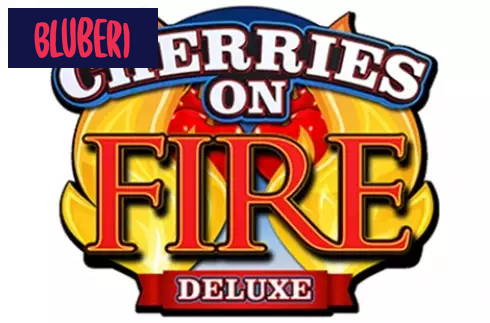 Cherries on Fire Deluxe